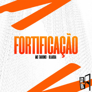 收聽MC Taron3的Fortificação歌詞歌曲