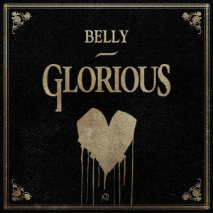 ดาวน์โหลดและฟังเพลง Glorious พร้อมเนื้อเพลงจาก Belly