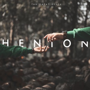 Dengarkan Tak Dapat Restu lagu dari Henion dengan lirik