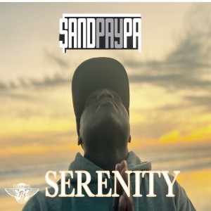 Serenity (Explicit) dari Sandpaypa
