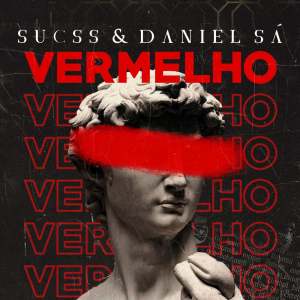 收聽Sucss的Vermelho (Extended Mix)歌詞歌曲