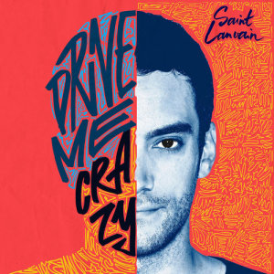 ดาวน์โหลดและฟังเพลง Drive Me Crazy พร้อมเนื้อเพลงจาก Saint-Lanvain