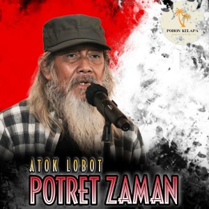 อัลบัม Potret Zaman ศิลปิน Atoklobot