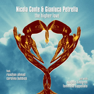 ดาวน์โหลดและฟังเพลง The Higher Love พร้อมเนื้อเพลงจาก Nicola Conte