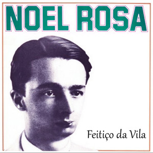 Listen to Retiro da Saudade song with lyrics from Noel Rosa