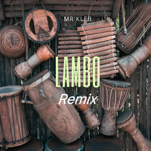 收聽Mr Kleb的Lambo (Remix)歌詞歌曲