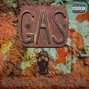 Dengarkan lagu Gas (Explicit) nyanyian Shakezpeare dengan lirik