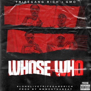TrifeGang Rich的專輯Whose Who