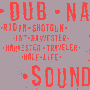 ดาวน์โหลดและฟังเพลง Half Life พร้อมเนื้อเพลงจาก Dub Narcotic Sound System