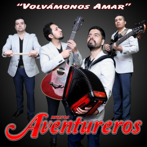 Listen to Volvamonos Amar song with lyrics from Nuevos Aventureros