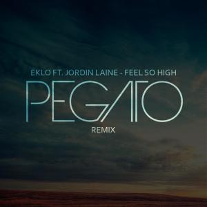 Feel So High (feat. JordinLaine) (Pegato Remix) dari JordinLaine