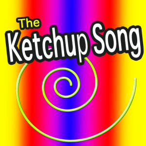 ดาวน์โหลดและฟังเพลง The Ketchup Song พร้อมเนื้อเพลงจาก Ketchup Song
