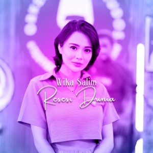 ดาวน์โหลดและฟังเพลง Resesi Dunia พร้อมเนื้อเพลงจาก Wika Salim