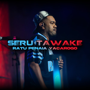 Seru Tawake的專輯Ratu Penaia Yacarogo