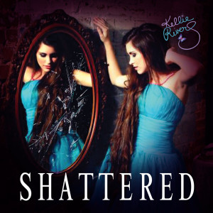 Dengarkan Shattered lagu dari Kellie Rivers dengan lirik