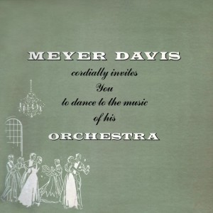 收聽Meyer Davis And His Orchestra的The Blue Danube歌詞歌曲