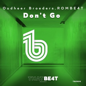 Album Don't Go (Radio Mix) from ROMBE4T