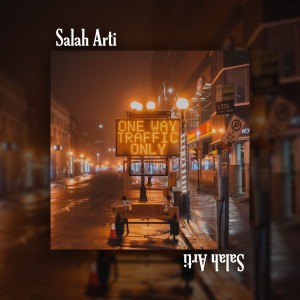 Listen to Salah Arti song with lyrics from Samzee