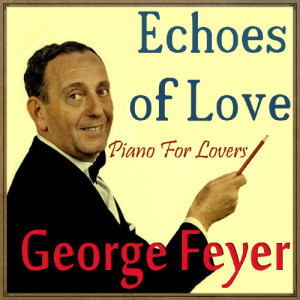 收聽George Feyer的Medley: They Say It's Wonderful / You're Just in Love / The Girl That I Marry歌詞歌曲