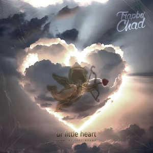 Listen to ur little heart song with lyrics from Trapbo' chad