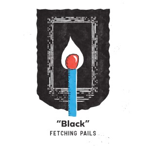 Fetching Pails的專輯Black