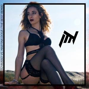 Album Dj Russo vs. Martina Dogà (The Best Remix) from DJ Russo