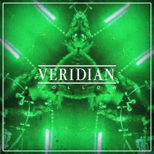 ดาวน์โหลดและฟังเพลง Follow พร้อมเนื้อเพลงจาก Veridian