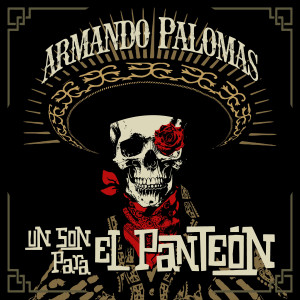 อัลบัม Un Son Para el Panteón ศิลปิน Armando Palomas