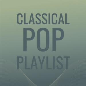 Album Classical Pop Playlist from Various Artists