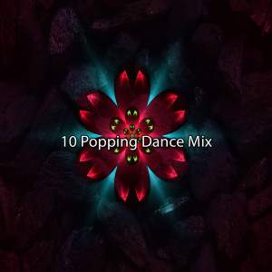 10 Popping Dance Mix dari Workout Buddy