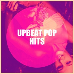 Hits Variété Pop的專輯Upbeat Pop Hits