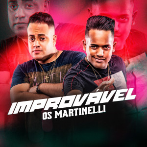 Os Martinelli的專輯Improvável
