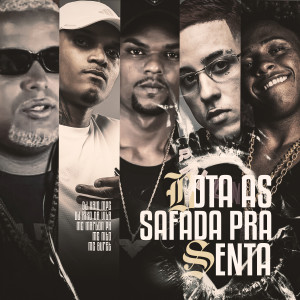 ดาวน์โหลดและฟังเพลง BOTA AS SAFADA PRA SENTA (Explicit) พร้อมเนื้อเพลงจาก DJ KAIO MPC