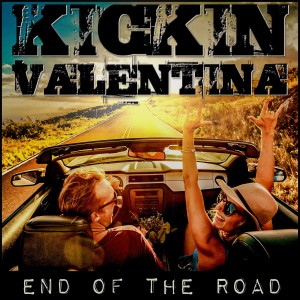 Listen to End Of The Road (Explicit) song with lyrics from Kickin Valentina