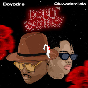 Album Dont Worry from Boyodre