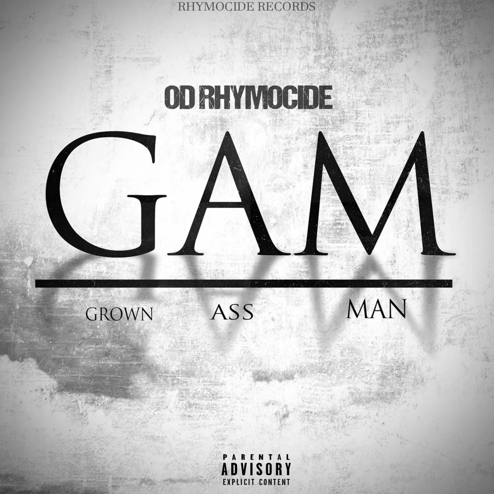 GAM (Grown Ass Man) (Explicit)