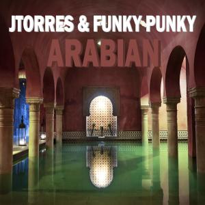 Listen to Arabian(feat. Funky Punky) song with lyrics from JTorres