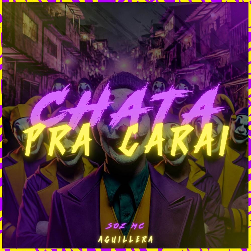 Chata Pra Carai (Explicit)