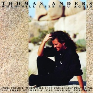 ดาวน์โหลดและฟังเพลง When Will I See You Again พร้อมเนื้อเพลงจาก Thomas Anders