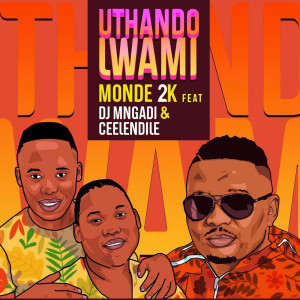 Album Uthando Lwami from Monde 2k