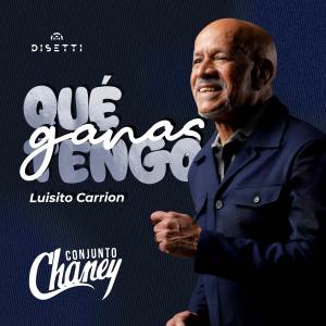 ดาวน์โหลดและฟังเพลง Qué Ganas Tengo พร้อมเนื้อเพลงจาก Conjunto Chaney