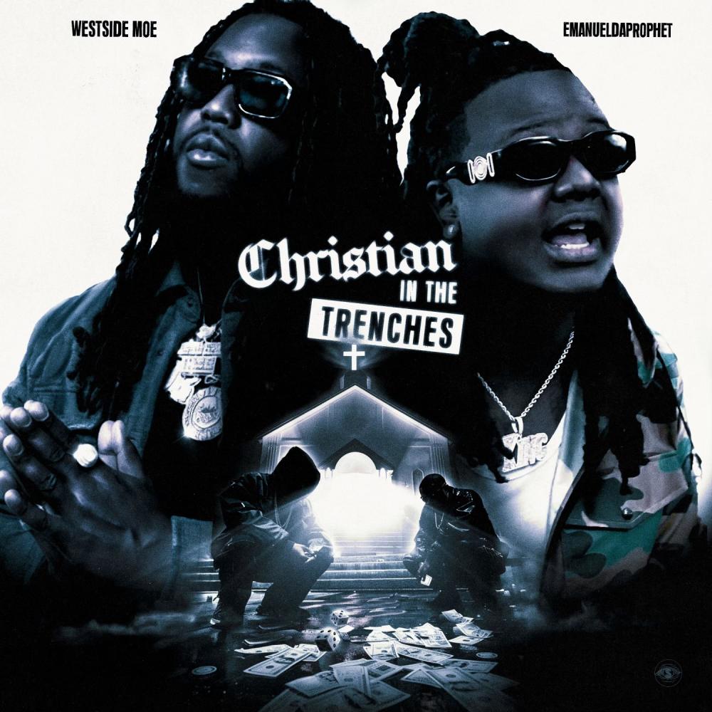 Christian In The Trenches (feat. EmanuelDaProphet)
