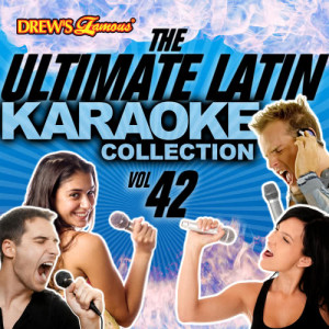 The Hit Crew的專輯The Ultimate Latin Karaoke Collection, Vol. 42