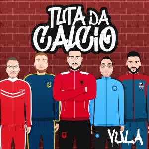 Album Tuta da Calcio (Explicit) from Vula