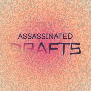Dengarkan Assassinated Drafts lagu dari Nane Dely dengan lirik
