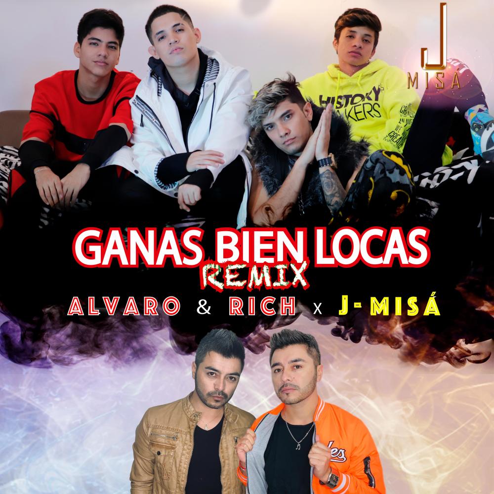 Ganas Bien Locas (Remix)
