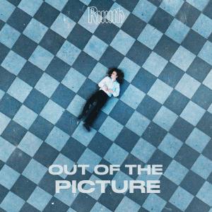 อัลบัม Out of The Picture ศิลปิน Ruuth