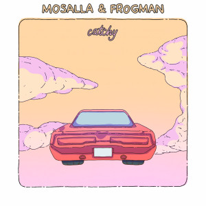 收听Mosalla的Catchy歌词歌曲