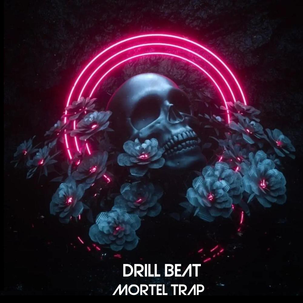 Drill Beat   Mortel Trap
