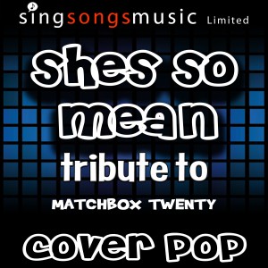 ดาวน์โหลดและฟังเพลง She's So Mean (with Vocals) พร้อมเนื้อเพลงจาก Cover Pop